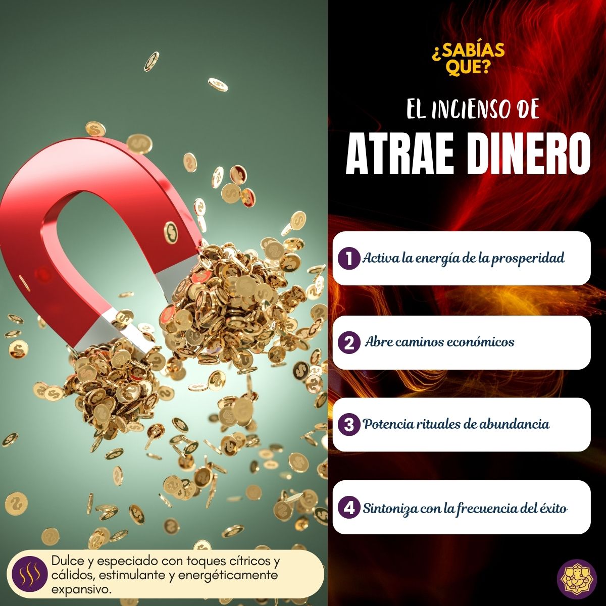 Incienso Llama Dinero