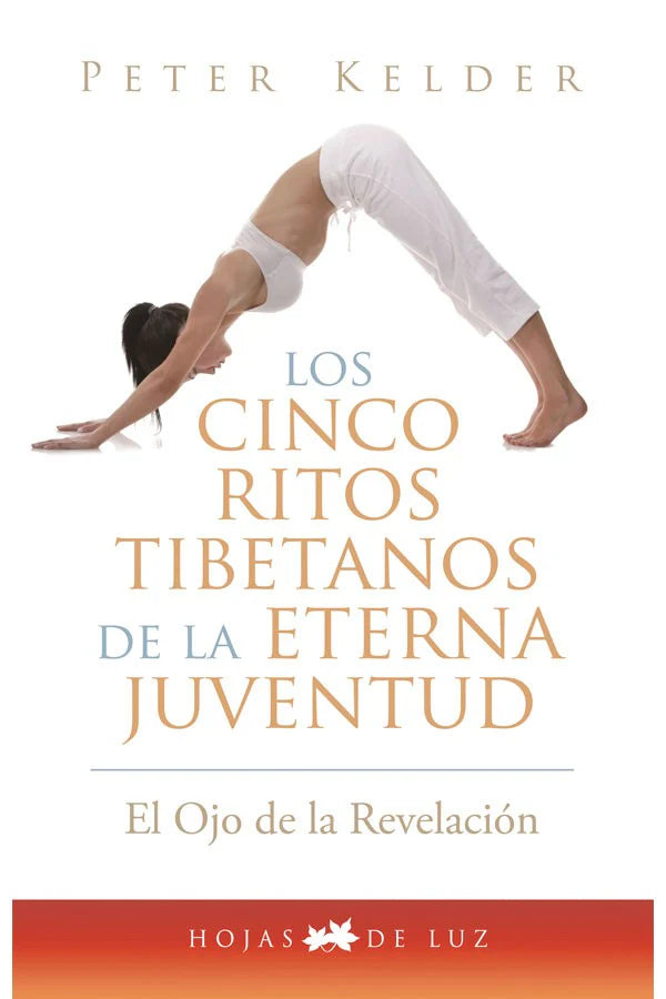 Los Cinco Ritos Tibetanos de la Eterna Juventud